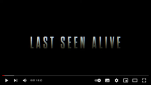 Read more about the article Last Seen Alive: Tales of Will and Lisa (2022)